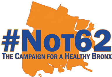 #NOT62 — The Campaign for A Healthy Bronx